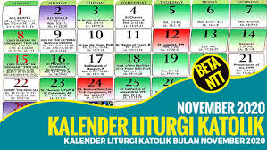 Kalender liturgi 14 januari 2021, kamis pekan biasa i bacaan i: Kalender Liturgi Katolik Bulan November 2020 Katolik Bulan Gereja Katolik