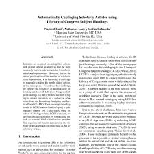 Library of congress subject headings (lcsh) has been actively maintained since 1898 to catalog materials held at the library of congress. Automatically Cataloging Scholarly Articles Using Library Of Congress Subject Headings Acl Anthology