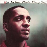 Milt Jackson: Plenty Plenty Soul Lp