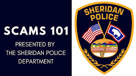 “Scams 101” with the Sheridan Police Department
