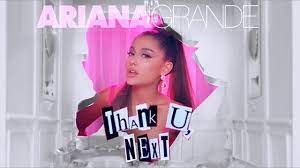 ariana grande thank u next album megamix thank u ariana grande ariana