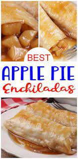 Heavenly Delicious Apple Pie Enchiladas Simple Quick Apple Pie Enchilada Recipe Enjoy Fresh Apples W Cinna In 2020 Delicious Deserts Recipes Quick Dessert Recipes