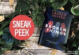 Just make sure there are no. Read An Exclusive Excerpt Of Broken Things By Lauren Oliver