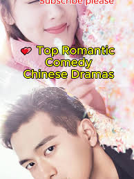 Top 10 Chinese Romantic Comedy Dramas You Can't Miss