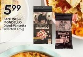 April 01, 2010filed under online and food. Fantino Mondello Diced Pancetta Offer At Sobeys