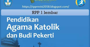 Check spelling or type a new query. Rpp 1 Lembar Pendidikan Agama Katolik Dan Budi Pekerti Kelas 7 8 Dan 9 Smp Perangkat Kurikulum 2013 Revisi 2018
