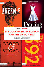 11 Books Based In London And The Uk To Read During Lockdown Love And London In 2020 Books London London Tips