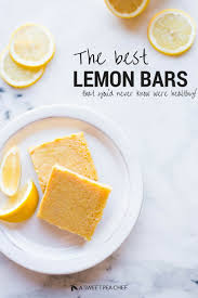 The Best Lemon Bars That You D Never Know Were Healthy A Sweet Pea Chef Lemon Bars Healthy Best Lemon Bars Recipes