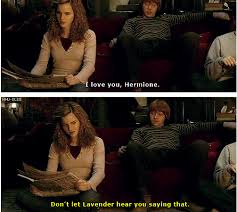 I Won T Said Ron Into His Hands Or Maybe I Will Then She Ll Ditch Me Harry Potter And Th Harry Potter Universal Harry Potter Memes Harry Potter