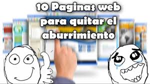 Maybe you would like to learn more about one of these? Top 10 Paginas Web Para Quitar El Aburrimiento By Elkarlos Herrera