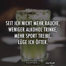 Seit Ich Nicht Mehr Rauche Weniger Alkohol Trinke Mehr Kaufdex Alkohol Spruche Lustig Alkohol Lustig Alkohol