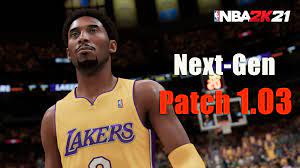 Nba 2k21 Next Gen Update 1 03 Patch Notes Revealed