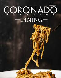 coronado magazine fall winter dining guide by coronado