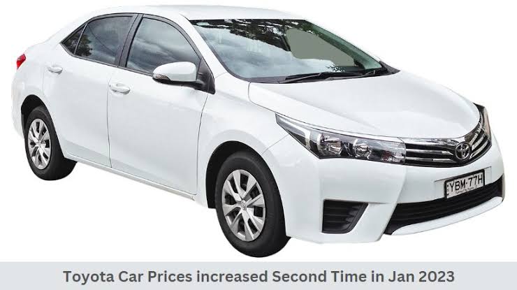 Toyota increases its cars prices for the second time in Jan 2023