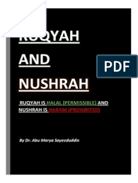 Ruqyah artinya jampi, mantra, atau sesuatu yang dibacakan untuk tujuan menyembuhkan. Ruqyah Is And Nushrah Is