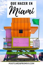 Que Hacer En Miami En 3 Dias Guia Completa Postcards From Ivi Que Hacer En Miami Viaje A La Playa Viajar A Estados Unidos