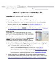 In addition to calculating specific heat capacities, some calorimeters can be. C How Much Of A Temperature Change Did The Water Experience 3117 C D How Does Course Hero