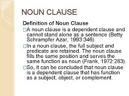 A concrete noun is the exact opposite of. Noun Clause What Is A Noun Definitions Of