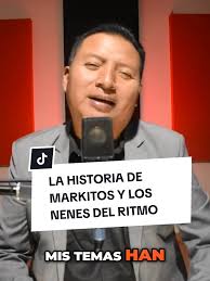 La historia de Markitos y los Nenes del Ritmo
