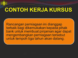 Contoh kerja kursus pengajian perniagaan tingkatan 6 penggal 3 2017 (stpm). Taklimat Kerja Kursus Kerja Projek 946 4 Ppt Download