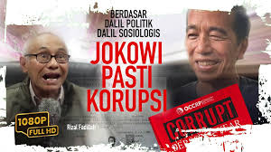 Rizal Fadillah: KPK Diminta Usut Dugaan Mega Korupsi Jokowi dan Ungkap Kasus Besar