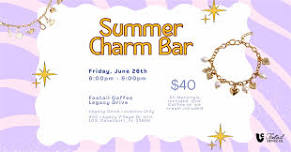 Summer Charm Bar at Foxtail Coffee