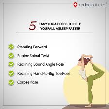 Certified yoga instructor michelle baldino shares some simple yoga poses that are good for beginners, particularly men, to begin a yoga practice. Five Easy Yoga Poses To Help You Fall Asleep Faster Mydoctorfinder