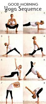 Good Morning Yoga Sequence Morning Yoga Sequences Easy Yoga Workouts Morning Yoga