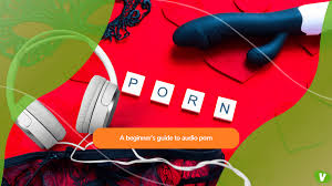 A Beginner's Guide to Audio Porn - Vivastreet