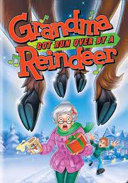 Cartoon grandma got run over by a reindeer