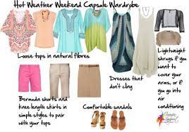 How To Create A Stylish Casual Wardrobe For A Hot Climate Weekend Capsule Wardrobe Capsule Wardrobe Summer Capsule Wardrobe