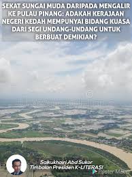 Administrative power of the manakah penyelarasan kuasa oleh kerajaan negeri dan persekutuan dalam memperkukuh pendidikan berdasarkan bidang kuasa yang diberikan oleh perlembagaan. K Literasi Sekat Sungai Muda Daripada Mengalir Ke Pulau Pinang Adakah Kerajaan Negeri Kedah Mempunyai Bidang Kuasa Dari Segi Undang Undang Untuk Berbuat Demikian 1 Beberapa Hari Lepas Menteri Besar Kedah Yab Tuan