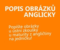 Učte se s naší aplikací anglicky celý rok za 1490 kč více o aplikaci zde. Sest Bodu Pro Excelentni Popis Obrazku V Anglictine Statni Maturita Z Anglictiny Online