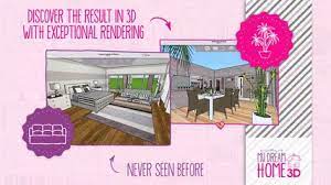 Our agents stand ready to provide virtual tours of available homes. Home Design 3d My Dream Home Apk 3 1 5 Download For Android Download Home Design 3d My Dream Home Xapk Apk Obb Data Latest Version Apkfab Com