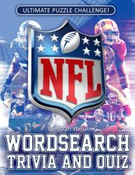 Check out our inside the nfl channel. Nfl Wordsearch Trivia And Quiz Great Gift For All Fans Of Nfl With Lots Of Challenging Games A Way To Relax And Relieve Stress Wilson Noah 9798555594518 Amazon Com Books