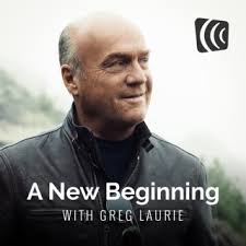 A New Beginning with Greg Laurie
