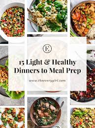 15 Light Healthy Dinners To Meal Prep This Week Healthy Dinner Healthy Meals For Two Healthy