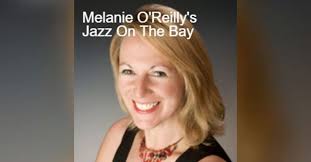 Melanie O'Reilly's Jazz On The Bay