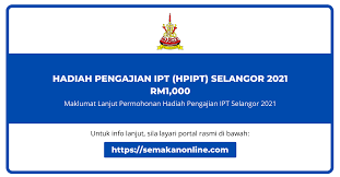 7 cara mendapatkan uang dari game mobile legends. Hpipt 2021 Permohonan Hadiah Pengajian Ipt Selangor Rm1 000