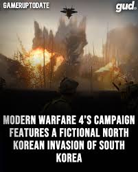 Call of Duty: Modern Warfare 4 has sparked debate in South Korea because  its campaign depicts a fictional second Korean War, triggered by a North  Korean invasion of Seoul. Opposition politicians have