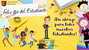 Feliz día del estudiante 2021: Feliz Dia Del Estudiante Colegio Villa Espana