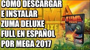 Descarga gratis, 100% segura y libre de virus. Como Descargar Zuma Deluxe Para Pc Full Por Mega 2018 By Brian Tutoriales