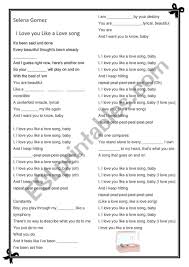 Love You Like A Love Song By Selena Gomez Gap Fill Song Lyrics Esl Worksheet By Kbarton1105