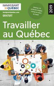 Guide Gratuit Travailler Au Quebec Immigrant Quebec