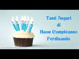 Buon Compleanno Ferdinando Youtube