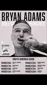 Bryan Adams confirmó su regreso a Argentina!, El artista canadiense acaba  de anunciar su gira sudamericana Roll With The Punches para marzo del 2026,  con un show confirmado en Buenos Aires el 15 de ...