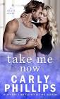 Take Me Now (The Knight Brothers Book 5) Format Kindle Carly Phillips