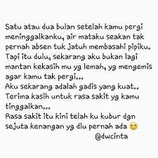 Terima Kasih Mantan Kekasih Yang Pernah Aku Perjuangkan Mati2an Quotepatahhati Quotecinta Patahhati Brokenheart Super Quotes Savior Quotes Cinta Quotes