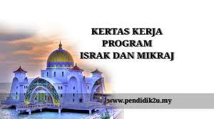 Kertas kerja kdss peringkat sekolah sk petagas 2016 klik di sini. Kertas Kerja Program Israk Dan Mikraj Pendidik2u