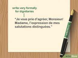 Formal letter format in english: 3 Ways To End A Letter In French Wikihow
